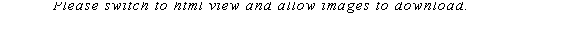 Text Box: Please switch to html view and allow images to download.
