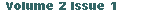Text Box: Volume 2 Issue 1 
